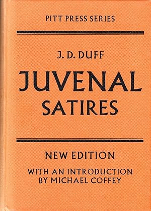 D. Iunii Iuvenalis Saturae XIV: Fourteen Satires of Juvenal. Edited by J. D. Duff. With a New Int...