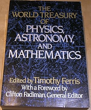 Bild des Verkufers fr The World Trasury of Physics, Astronomy, and Mathematics zum Verkauf von powellbooks Somerset UK.