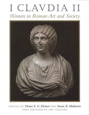 Imagen del vendedor de I Claudia II : Women in Roman Art and Society a la venta por GreatBookPricesUK
