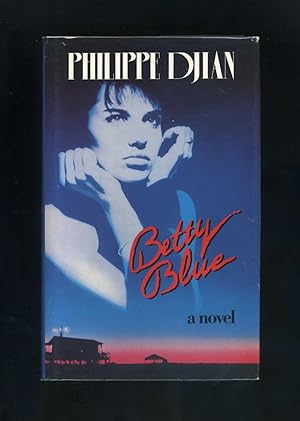 Bild des Verkufers fr BETTY BLUE: A STORY OF A PASSION zum Verkauf von Orlando Booksellers