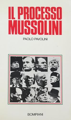 IL PROCESSO MUSSOLINI