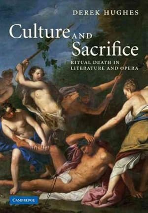 Immagine del venditore per Culture and Sacrifice : Ritual Death in Literature and Opera venduto da GreatBookPricesUK