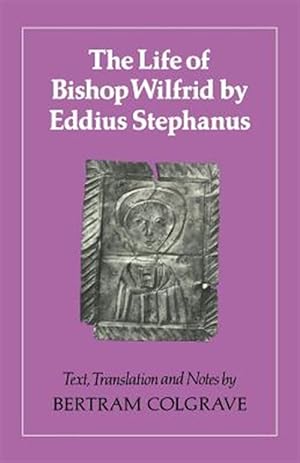 Seller image for Life of Bishop Wilfrid for sale by GreatBookPrices
