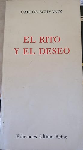 Seller image for EL RITO Y EL DESEO. for sale by Libreria Lopez de Araujo