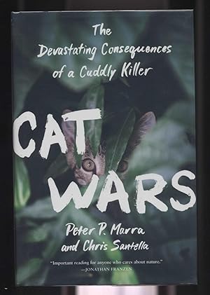 Seller image for Cat Wars: The Devastating Consequences of a Cuddly Killer for sale by Calluna Books