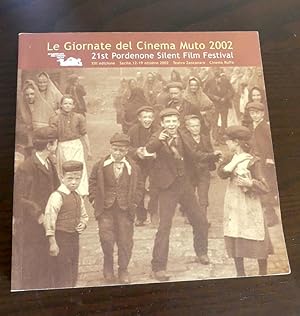 Le Giornate del Cinema Muto 2002. 21st Pordenone Silent Film Festival Catalogue. english/ italiano