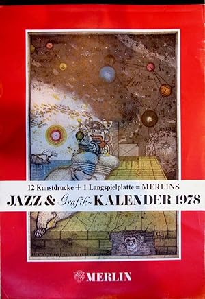 Bild des Verkufers fr Merlins Jazz & Grafik-Kalender 1978. 12 Kunstdrucke + 1 Langspielplatte zum Verkauf von Versandantiquariat Dr. Wolfgang Ru