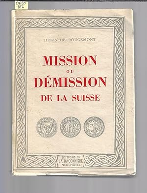 MISSION OU DEMISSION DE LA SUISSE