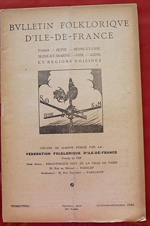 Image du vendeur pour 1949 - Bulletin Folklorique d'le de France & Rgions voisines - n4 de 1949 mis en vente par Bouquinerie Spia