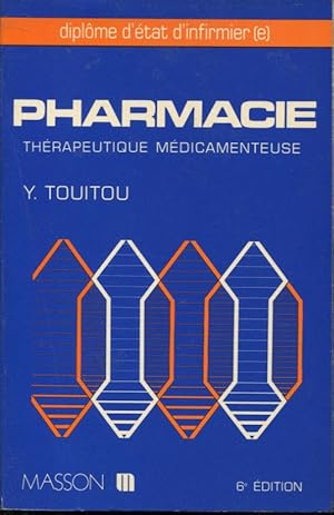 Image du vendeur pour Pharmacie : thrapeutique mdicamenteuse ; diplme d'tat d'infirmier(e) mis en vente par PRISCA