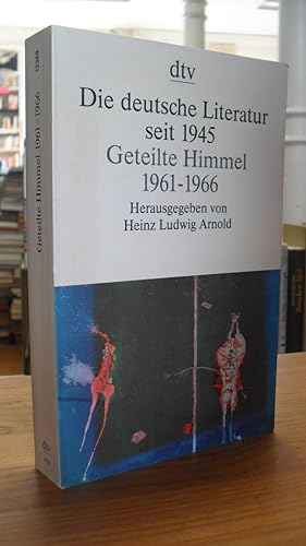 Die deutsche Literatur seit 1945, Band 5: Geteilte Himmel - 1961-1966,