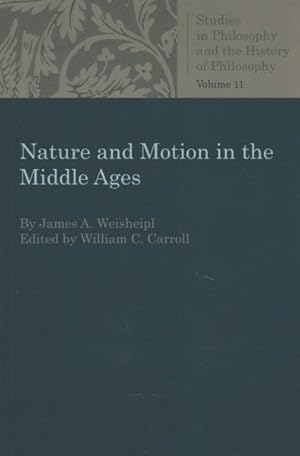Imagen del vendedor de Nature and Motion in the Middle Ages a la venta por GreatBookPricesUK