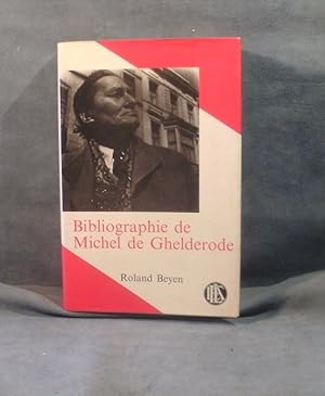 Bibliographie de Michel de Ghelderode