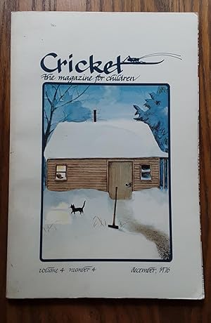 Image du vendeur pour Cricket: The Magazine For Children Vol.4, No.4 Dec. 1976 mis en vente par Grandma Betty's Books