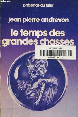 Image du vendeur pour Le temps des grandes chasses mis en vente par Le-Livre