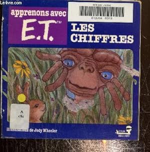 Bild des Verkufers fr Apprenons avec E.T. Les chiffres zum Verkauf von Le-Livre