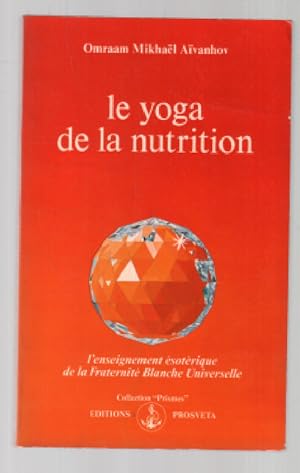 Le Yoga de la nutrition