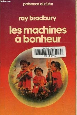 Imagen del vendedor de Les machines  bonheur a la venta por Le-Livre