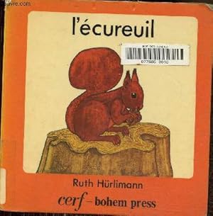 Imagen del vendedor de L'cureuil a la venta por Le-Livre