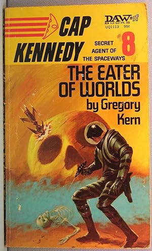 The Eater of Worlds [Cap Kennedy #8]