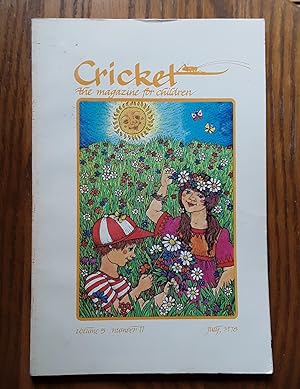 Image du vendeur pour Cricket: The Magazine For Children Vol.5, No.11 July 1978 mis en vente par Grandma Betty's Books