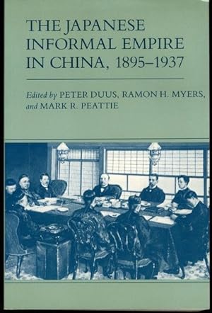 Seller image for The Japanese Informal Empire in China, 1895-1937 (Princeton Legacy Library) for sale by Lavendier Books