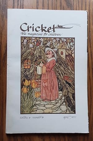 Seller image for Cricket: The Magazine For Children Vol.4, No.8 Apr.1977 for sale by Grandma Betty's Books
