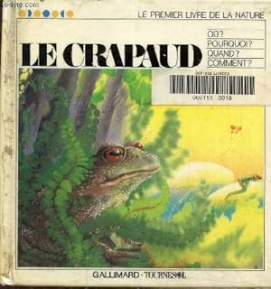 Bild des Verkufers fr Le crapaud, collection le premier livre de la nature n8 zum Verkauf von Le-Livre