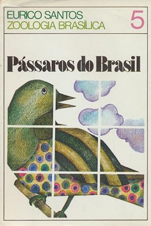 Seller image for Passaros do Brasil. Vida e Costumes dos Passaros do Brasil. for sale by Antiquariat Bernhardt