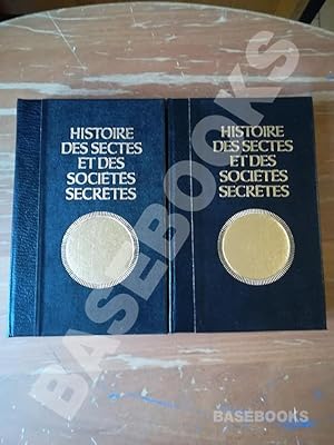 Histoire Des Sectes Et Des Sociétés Secrètes. Tomes I et II