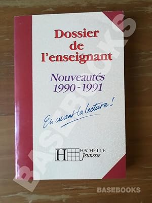 Dossier de l'enseignant. Nouveautés 1990-1991