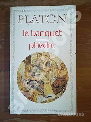 Le banquet. Phèdre