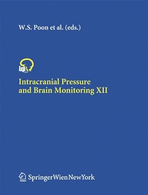 Image du vendeur pour Intracranial Pressure And Brain Monitoring XII mis en vente par GreatBookPricesUK
