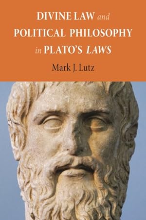 Seller image for Divine Law and Political Philosophy in Plato's Laws for sale by GreatBookPricesUK