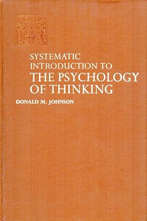 Immagine del venditore per Systematic Introduction to the Psychology of Thinking venduto da Clivia Mueller
