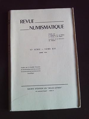 Revue numismatique - VIe série - Tome XVI - Année 1974