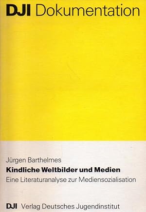 Seller image for Kindliche Weltbilder und Medien for sale by Clivia Mueller