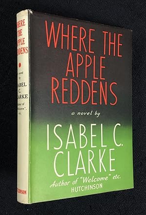 Where the Apple Reddens. A novel.