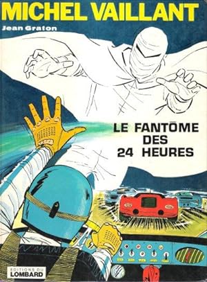 Le Fantôme Des 24 Heures : Michel Vaillant