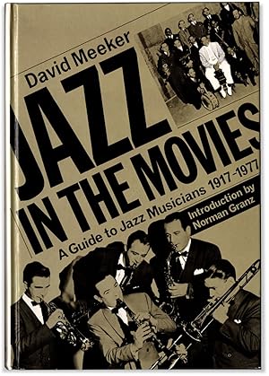 Jazz in the Movies: A Guide to Jazz Musicians 1917-1977.