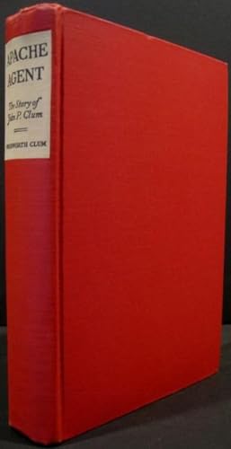 Bild des Verkufers fr Apache Agent: The Story of John P. Clum zum Verkauf von K & B Books