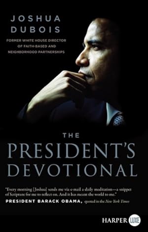 Imagen del vendedor de President's Devotional : The Daily Readings That Inspired President Obama a la venta por GreatBookPrices