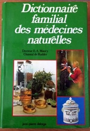 Seller image for Dictionnaire familial des me?decines naturelles (French Edition) for sale by Livres Norrois