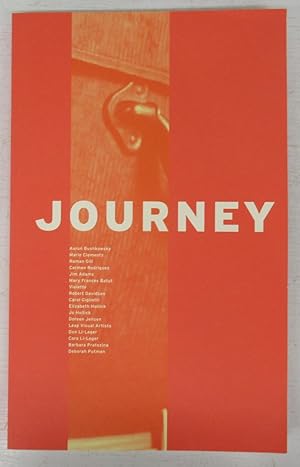 Seller image for Journey: Aaron Bushkowsky, Marie Clements, Raman Gill, Carmen Rodriguez, Jim Adams, Mary Frances Batut, Violette, Robert Davidson, Carol Gigliotti, Elizabeth Hollick, Jo Hollick, Doreen Jensen, Leap Visual Artists, Don Li-Leger, Cora Li-Leger, Barbara Pratezina, Deborah Putman for sale by Attic Books (ABAC, ILAB)