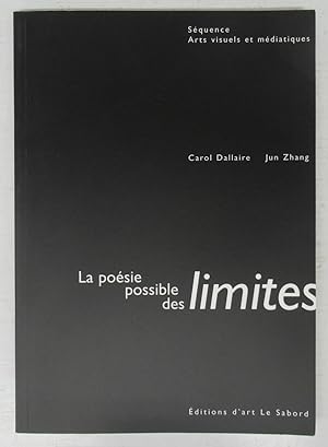 Seller image for La posie possible des limites for sale by Attic Books (ABAC, ILAB)