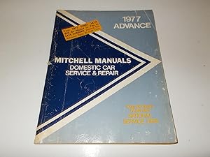 Imagen del vendedor de 1977 Mitchell Manuals Domestic Car Service & Repair : ADVANCE a la venta por Paradise Found Books