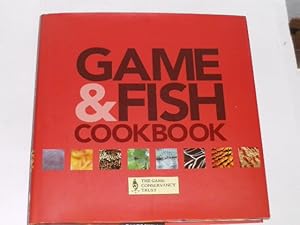 Game & Fish Cookbook. With the Game Conservancy Trust