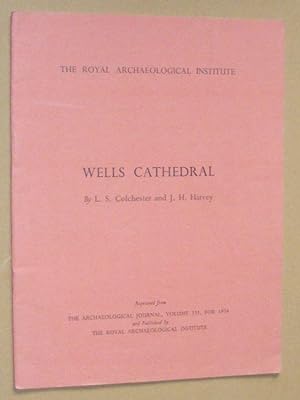 Imagen del vendedor de Wells Cathedral. Reprinted from The Archaeological Journal, Vol.131. a la venta por Nigel Smith Books