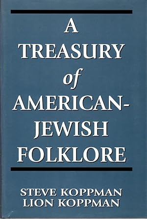 A Treasury of American-Jewish Folklore