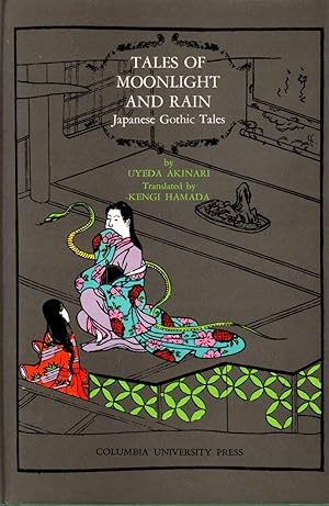 Seller image for Tales of Moonlight and Rain: Japanese Gothic Tales for sale by Clausen Books, RMABA